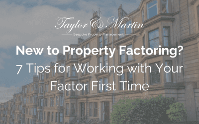 New to Property Factoring? 7 Tips for Working with Your Factor for the First Time